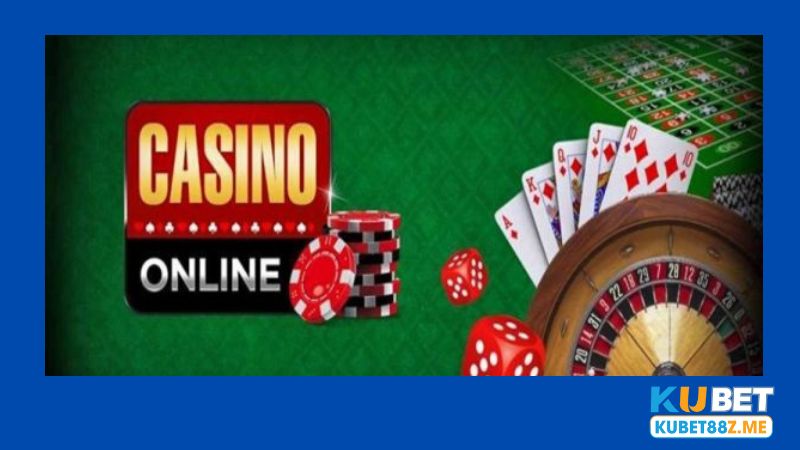 Khái quát về Live Casino Kubet